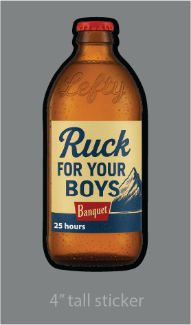 Ruck For Lefty Sticker - Cold one for the boys!